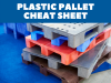 Plastic Pallet Cheat Sheet